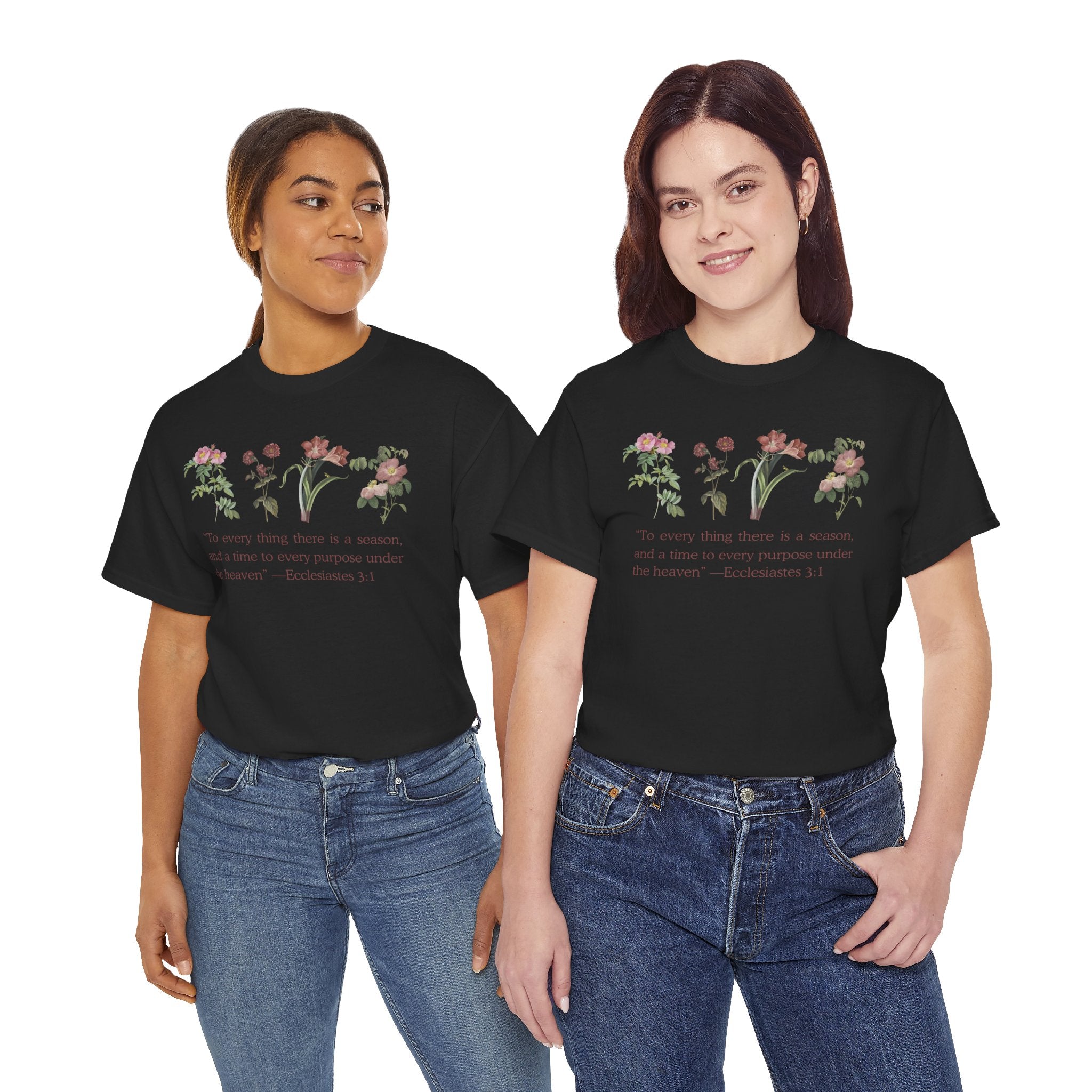 Christian -Biblical Inspirational Floral Quote Tee, Nature Lover Gift, Eco-Friendly Fashion, Casual Everyday Wear