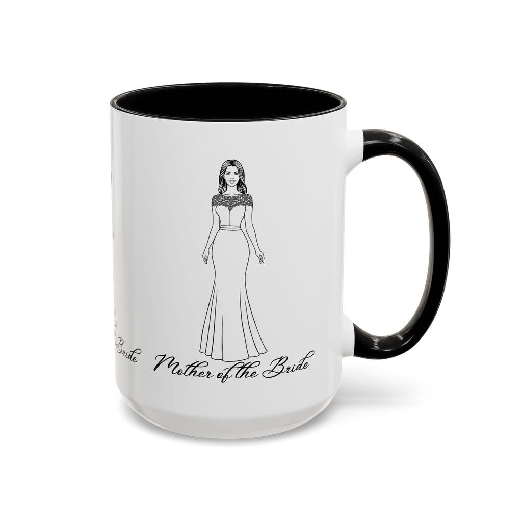 The Mother of the Bride- Accent Coffee Mug (11, 15oz)