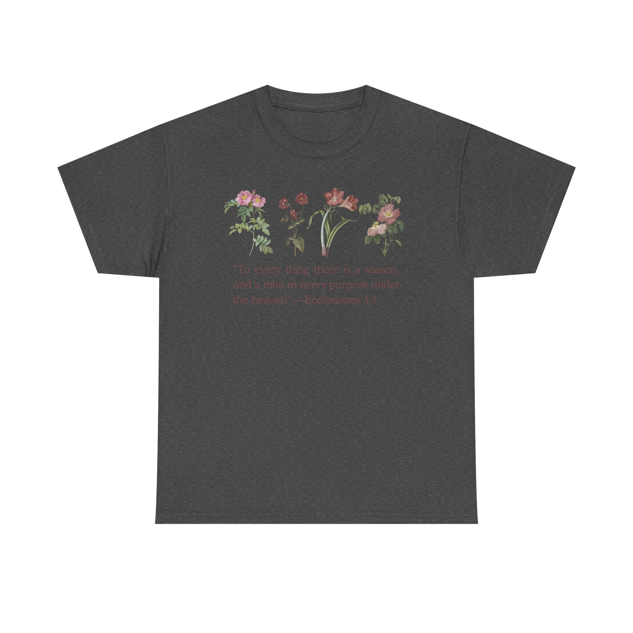 Christian -Biblical Inspirational Floral Quote Tee, Nature Lover Gift, Eco-Friendly Fashion, Casual Everyday Wear