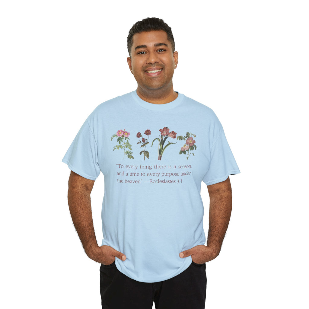 Christian -Biblical Inspirational Floral Quote Tee, Nature Lover Gift, Eco-Friendly Fashion, Casual Everyday Wear