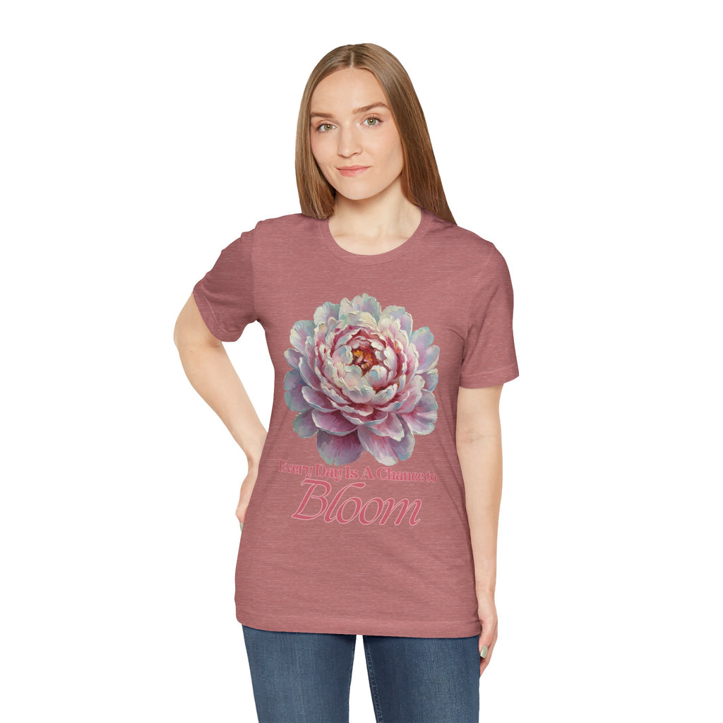 Every Day is a Chance to Bloom T-shirt
