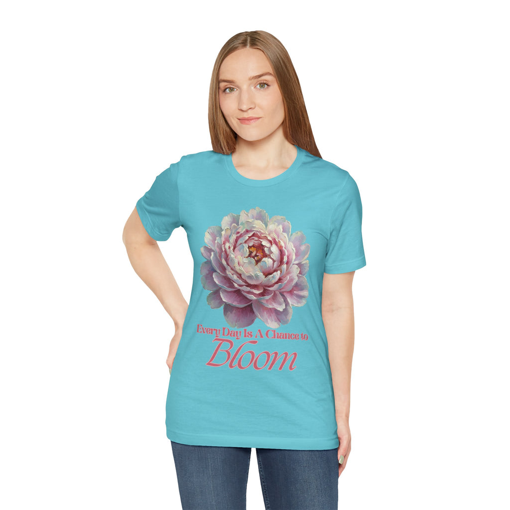 Every Day is a Chance to Bloom T-shirt