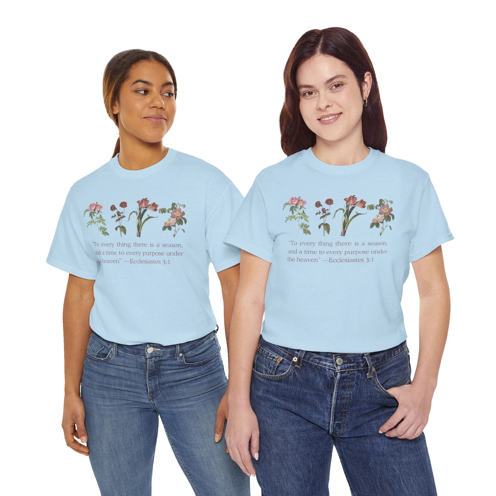 Christian -Biblical Inspirational Floral Quote Tee, Nature Lover Gift, Eco-Friendly Fashion, Casual Everyday Wear
