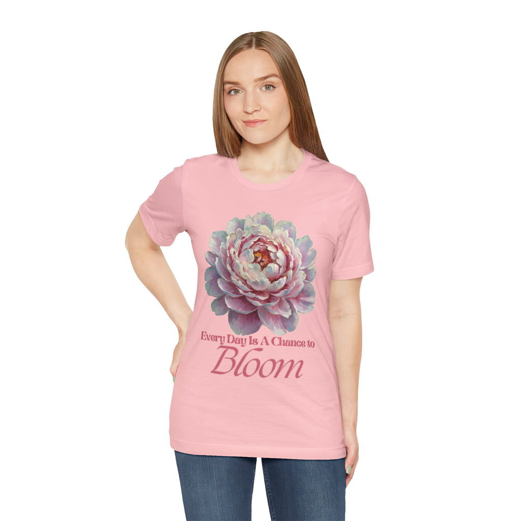Every Day is a Chance to Bloom T-shirt