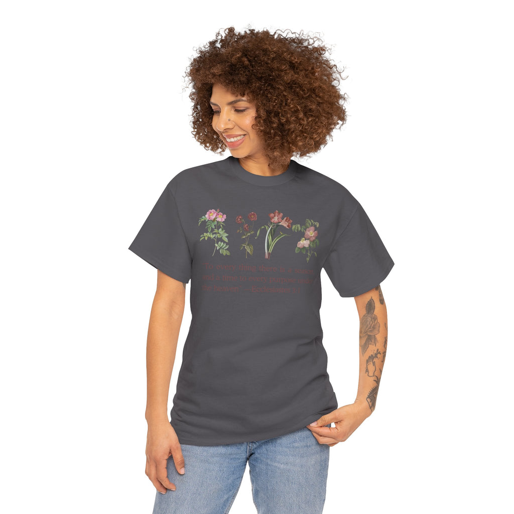 Christian -Biblical Inspirational Floral Quote Tee, Nature Lover Gift, Eco-Friendly Fashion, Casual Everyday Wear