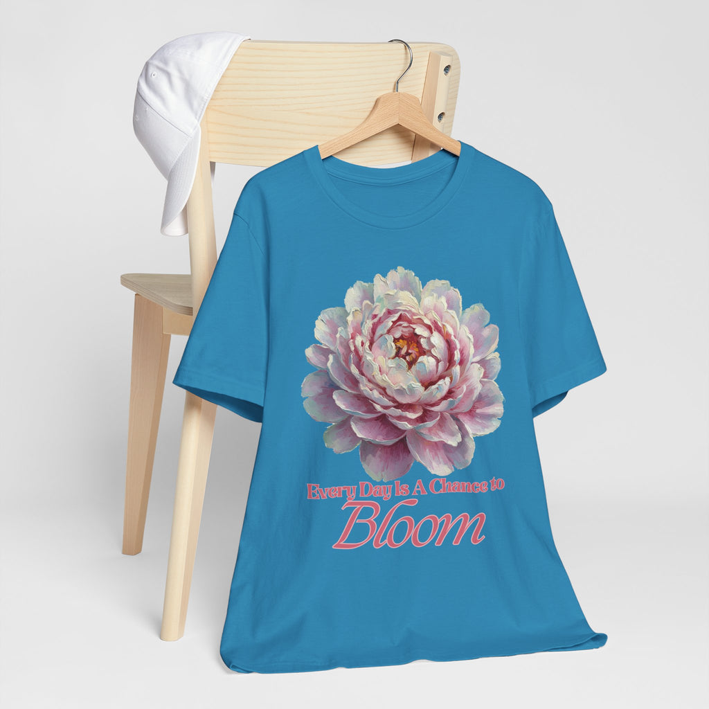 Every Day is a Chance to Bloom T-shirt