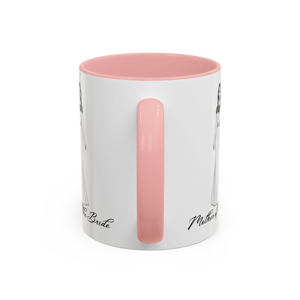 The Mother of the Bride- Accent Coffee Mug (11, 15oz)