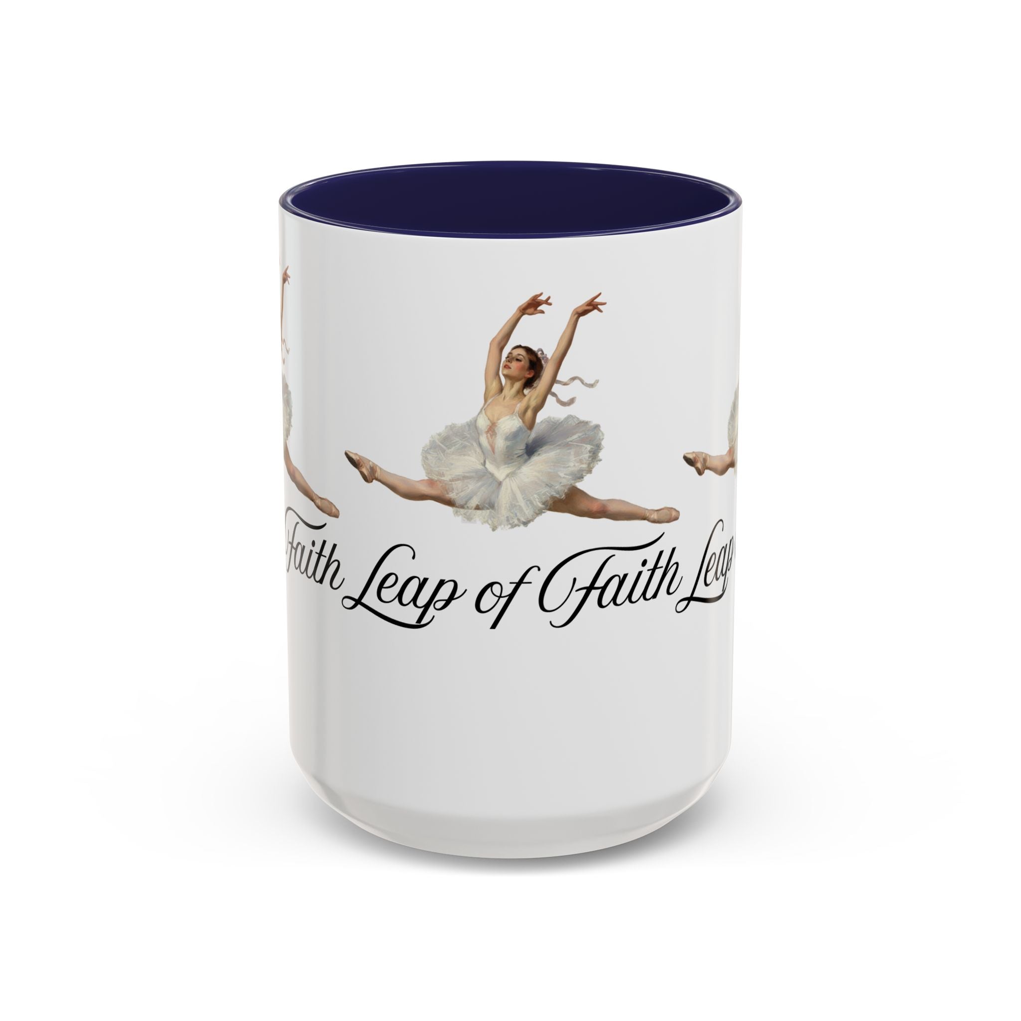 Ballet-Themed Coffee Mug 15 oz : Leap of Faith, Perfect Gift for Dancers, Inspirational Cup for Performers, Motivational Decor, Dance Lover's Mug