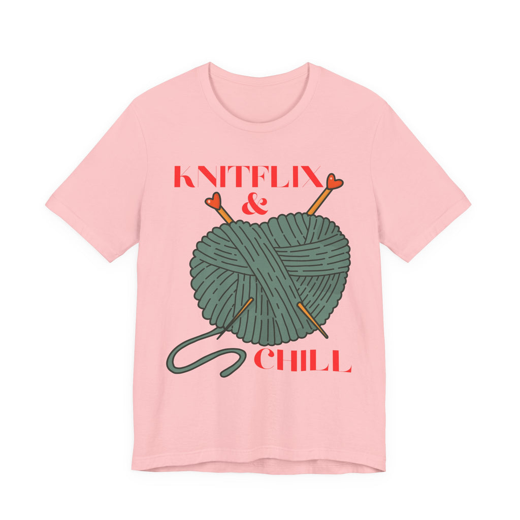 Knitflix & Chill Tee for Craft Lovers