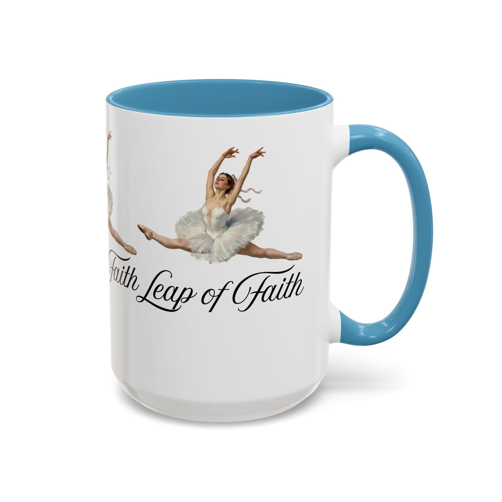 Ballet-Themed Coffee Mug 15 oz : Leap of Faith, Perfect Gift for Dancers, Inspirational Cup for Performers, Motivational Decor, Dance Lover's Mug
