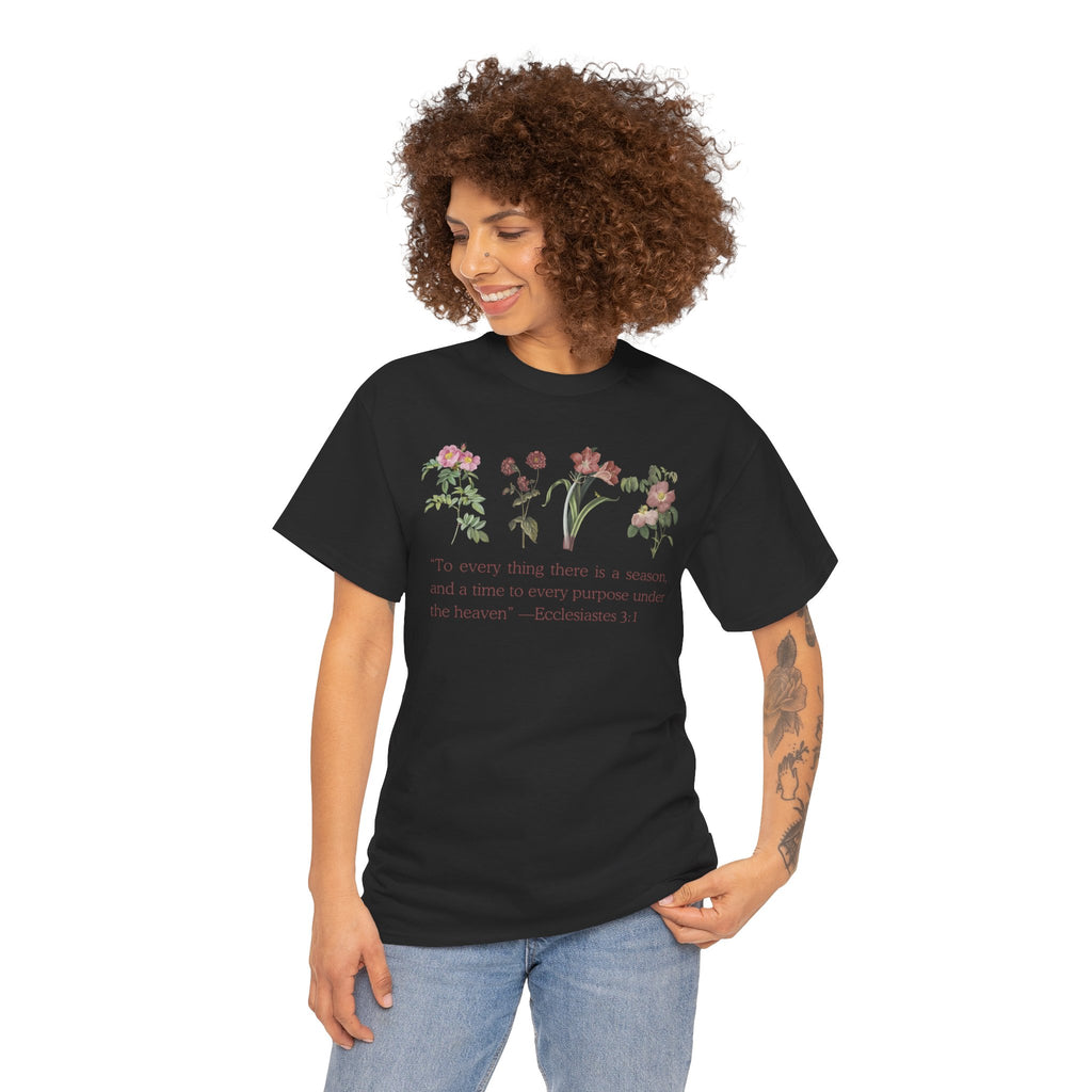Christian -Biblical Inspirational Floral Quote Tee, Nature Lover Gift, Eco-Friendly Fashion, Casual Everyday Wear