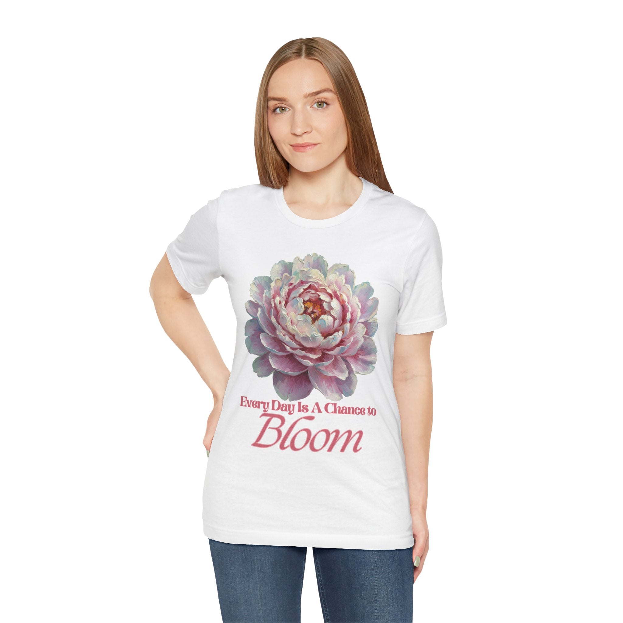 Every Day is a Chance to Bloom T-shirt