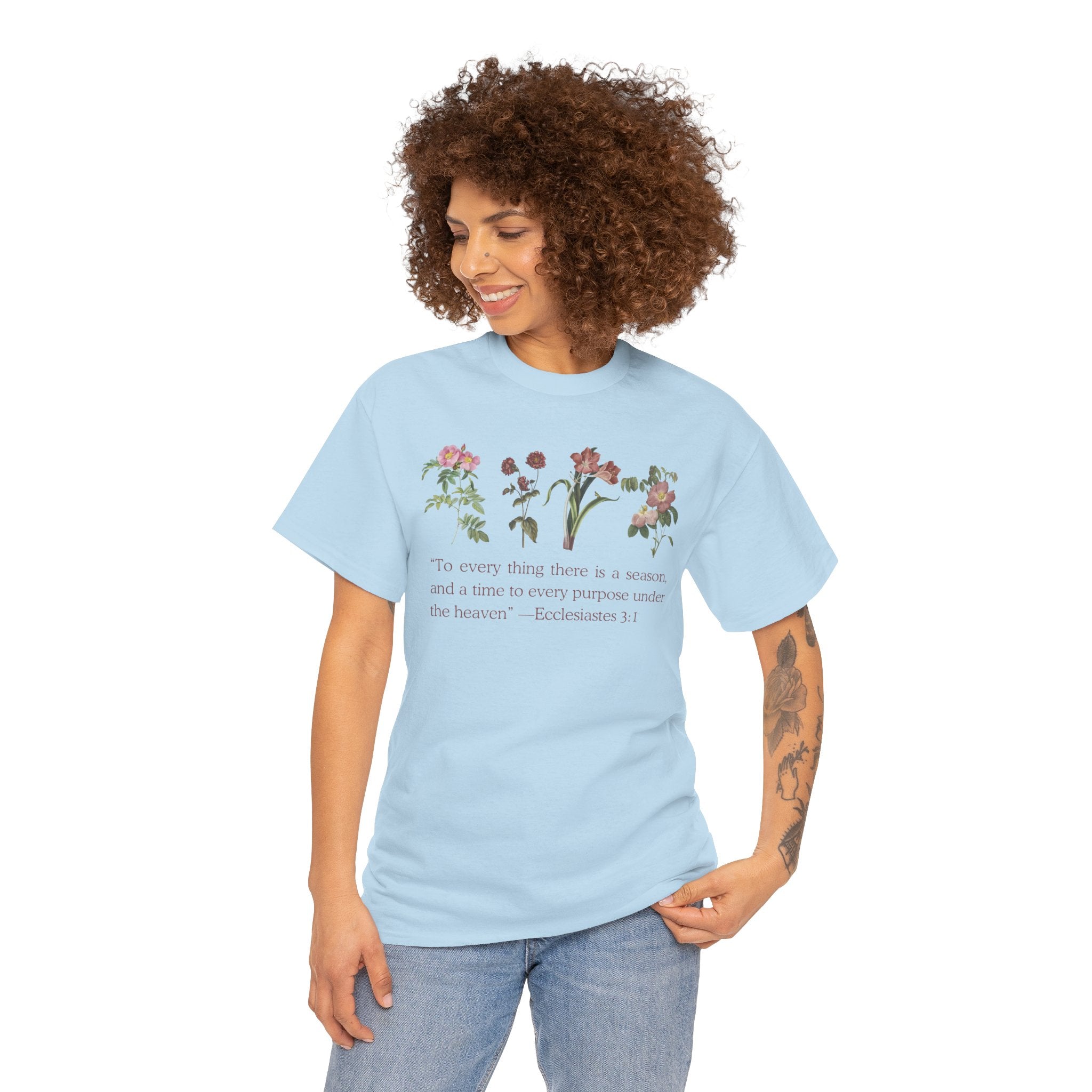 Christian -Biblical Inspirational Floral Quote Tee, Nature Lover Gift, Eco-Friendly Fashion, Casual Everyday Wear