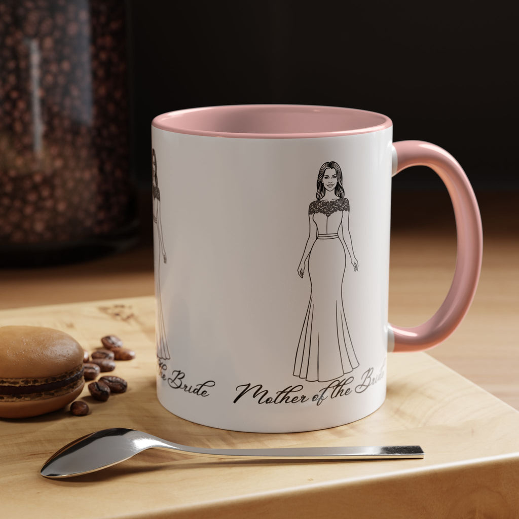 The Mother of the Bride- Accent Coffee Mug (11, 15oz)