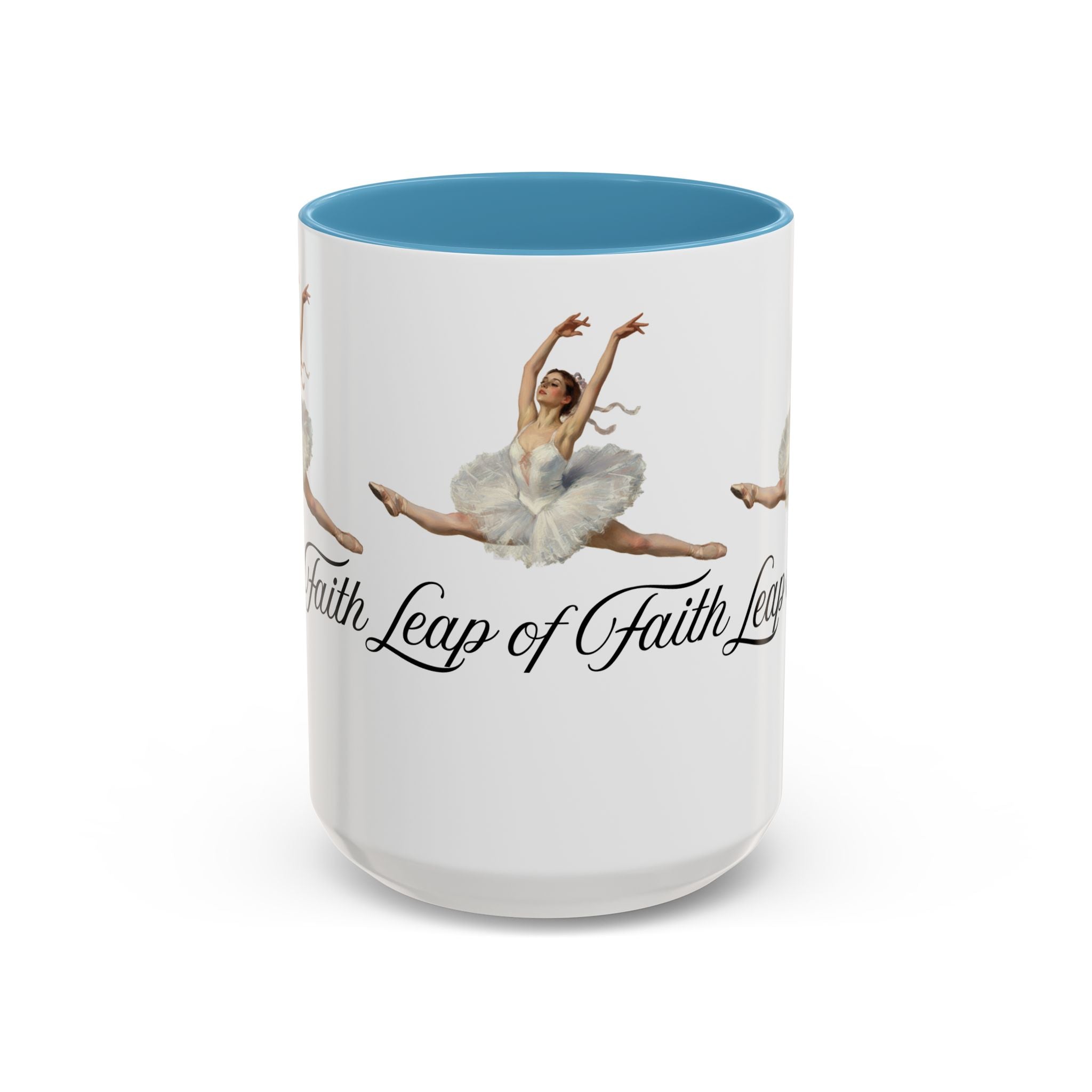 Ballet-Themed Coffee Mug 15 oz : Leap of Faith, Perfect Gift for Dancers, Inspirational Cup for Performers, Motivational Decor, Dance Lover's Mug