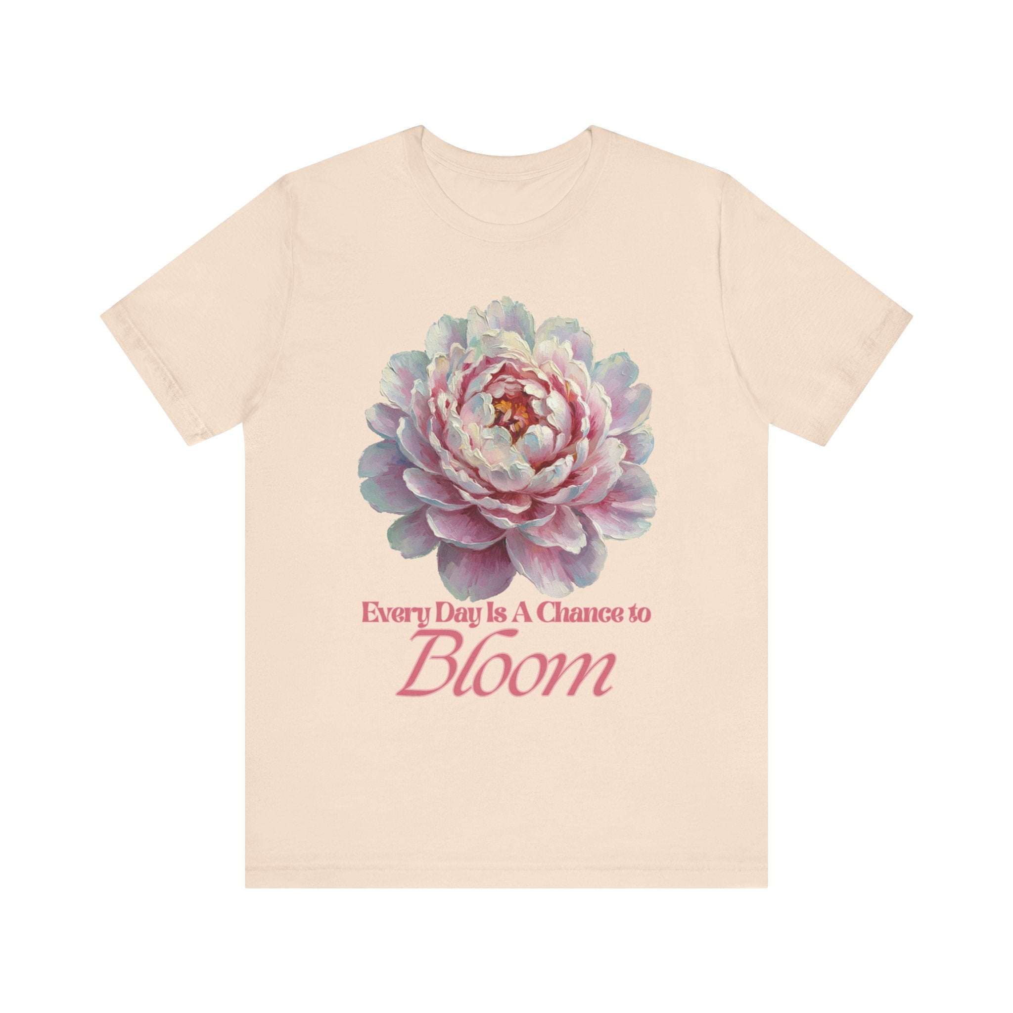 Every Day is a Chance to Bloom T-shirt