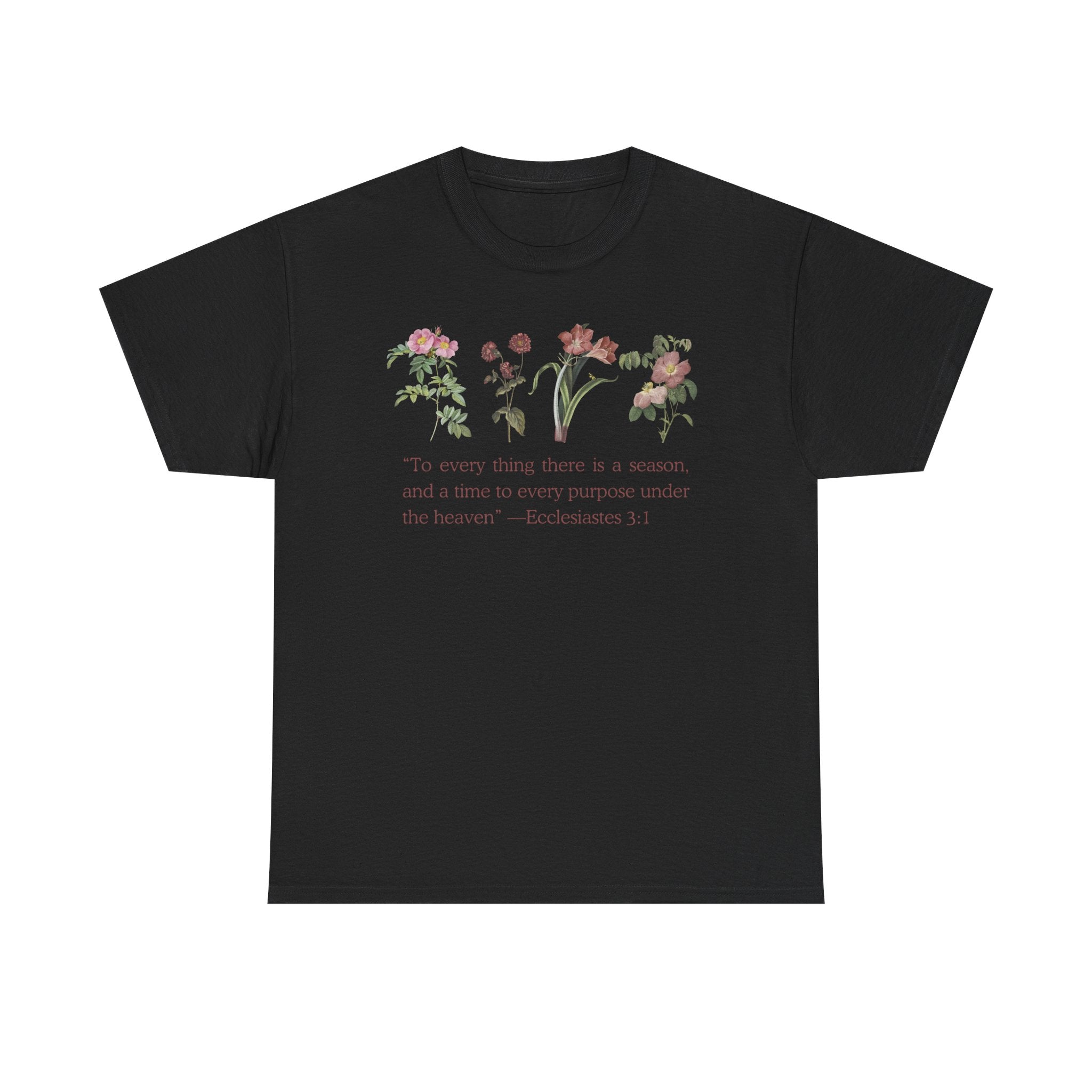 Christian -Biblical Inspirational Floral Quote Tee, Nature Lover Gift, Eco-Friendly Fashion, Casual Everyday Wear