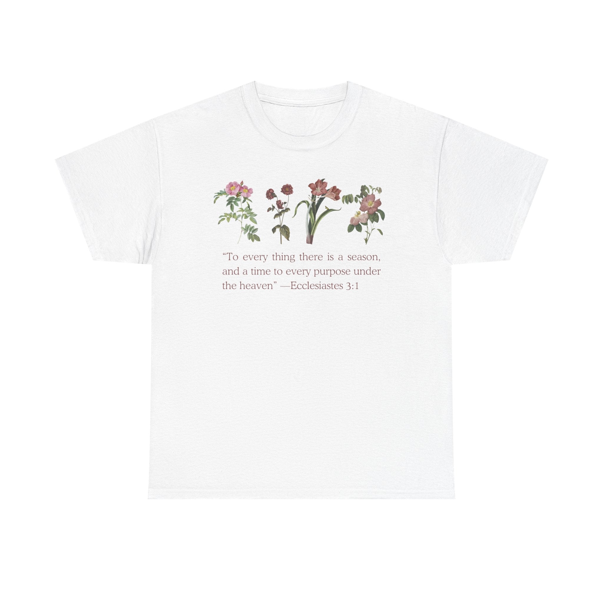 Christian -Biblical Inspirational Floral Quote Tee, Nature Lover Gift, Eco-Friendly Fashion, Casual Everyday Wear