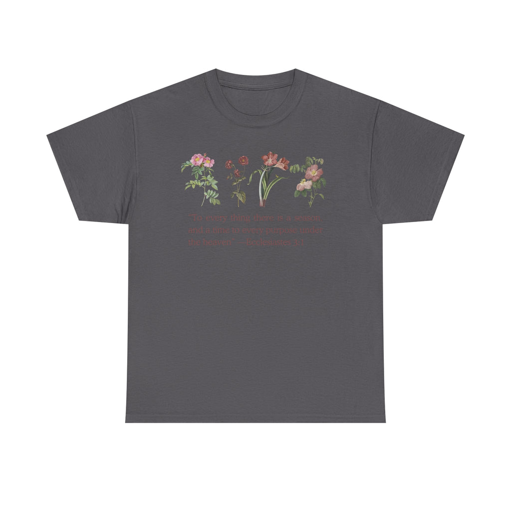 Christian -Biblical Inspirational Floral Quote Tee, Nature Lover Gift, Eco-Friendly Fashion, Casual Everyday Wear