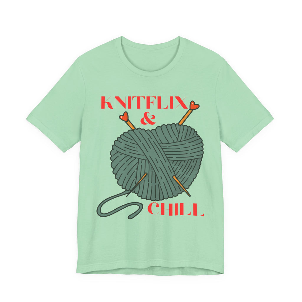 Knitflix & Chill Tee for Craft Lovers