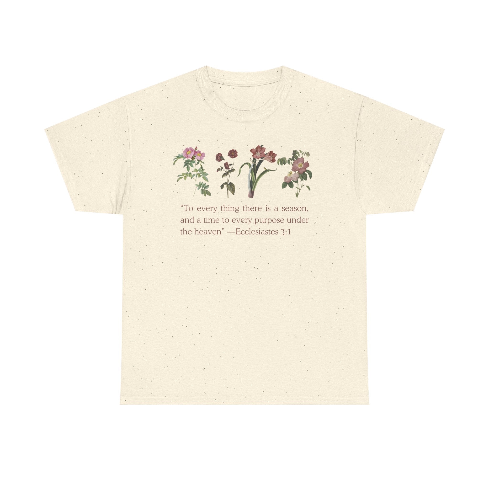 Christian -Biblical Inspirational Floral Quote Tee, Nature Lover Gift, Eco-Friendly Fashion, Casual Everyday Wear